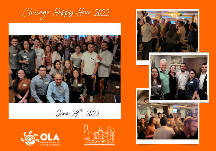 2022 OLA Chicago Happy Hour OLA Organization Latino Actuaries